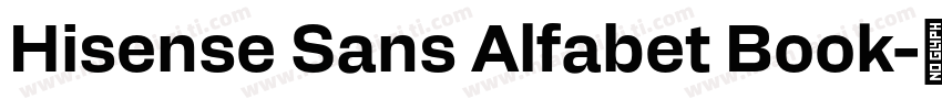 Hisense Sans Alfabet Book字体转换